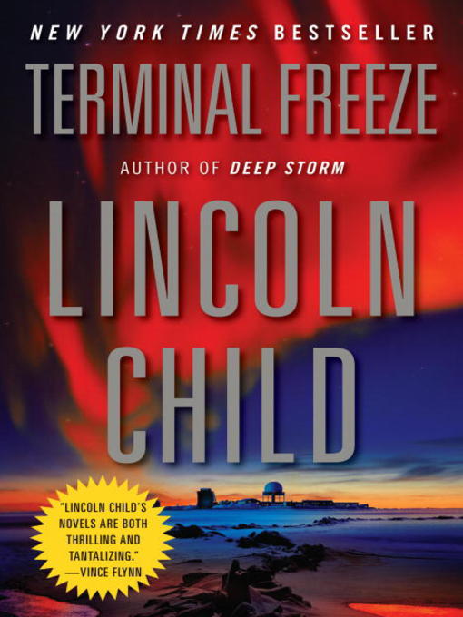 Title details for Terminal Freeze by Lincoln Child - Available
